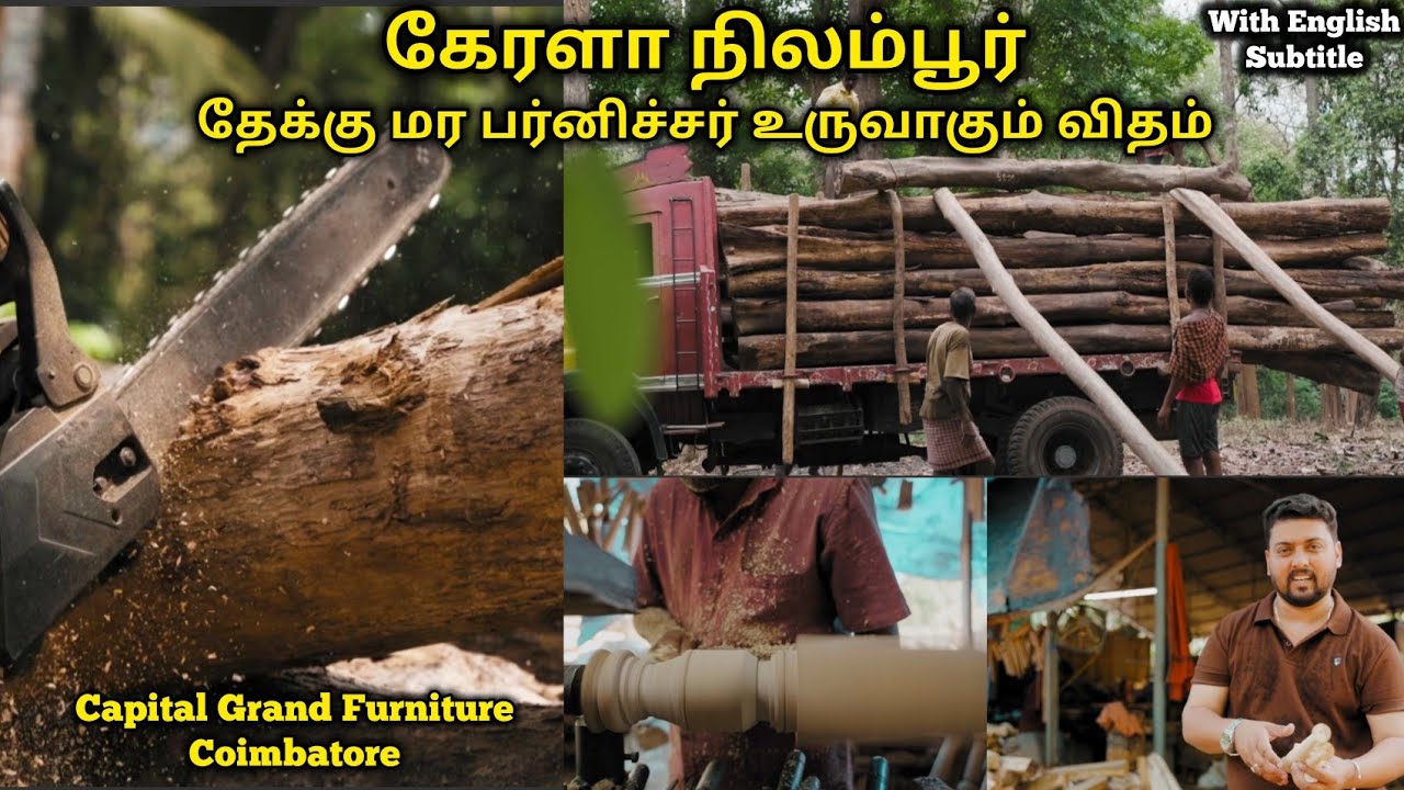 Kerala Nilambur Teakwood Furniture Making Documentary By Capital Grand Furniture Coimbatore in Tamil