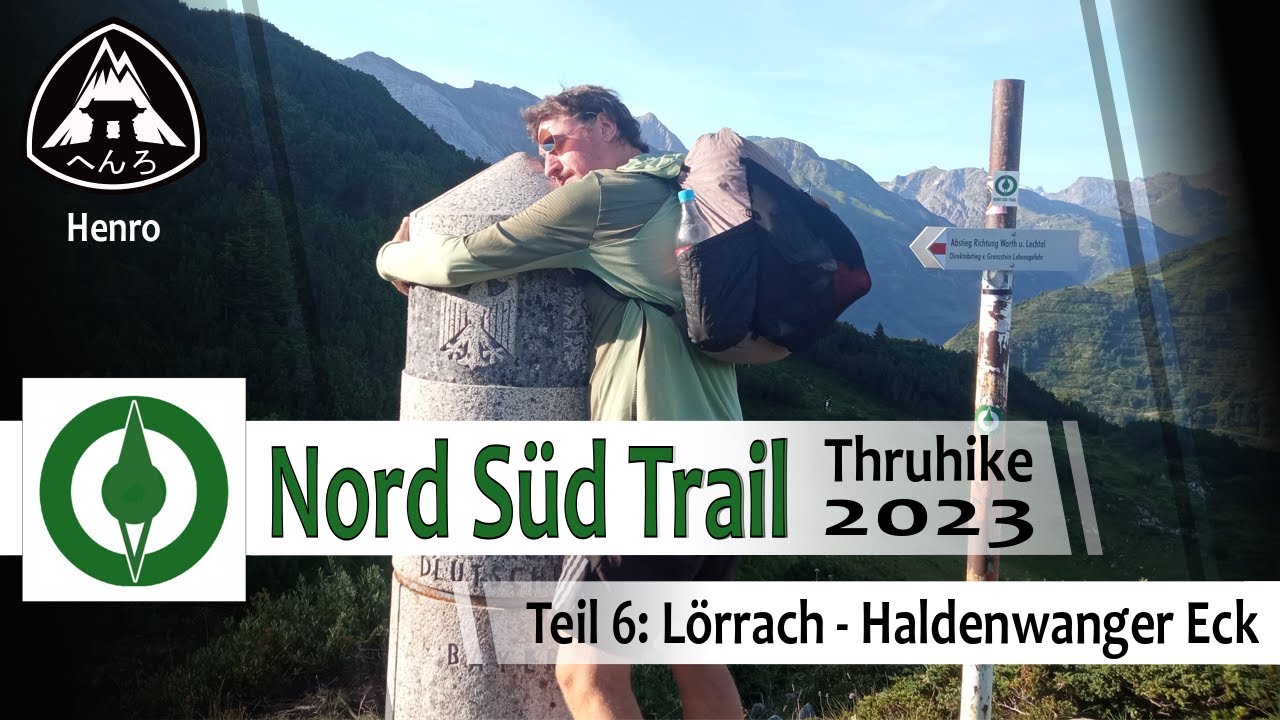 Nord Süd Trail - Thruhike 2023 - Teil 6/6