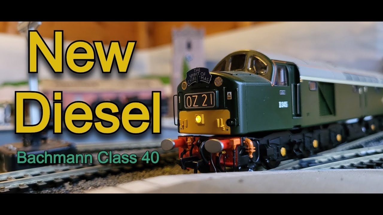 My New Engine | Bachmann Class 40 D345 | Introduction video