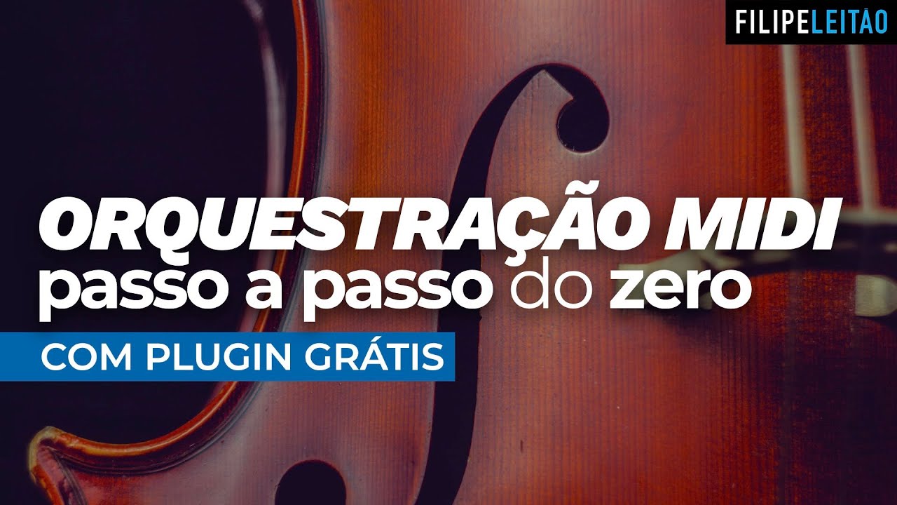 Orquestração MIDI passo a passo com plugin GRÁTIS | Filipe Leitão