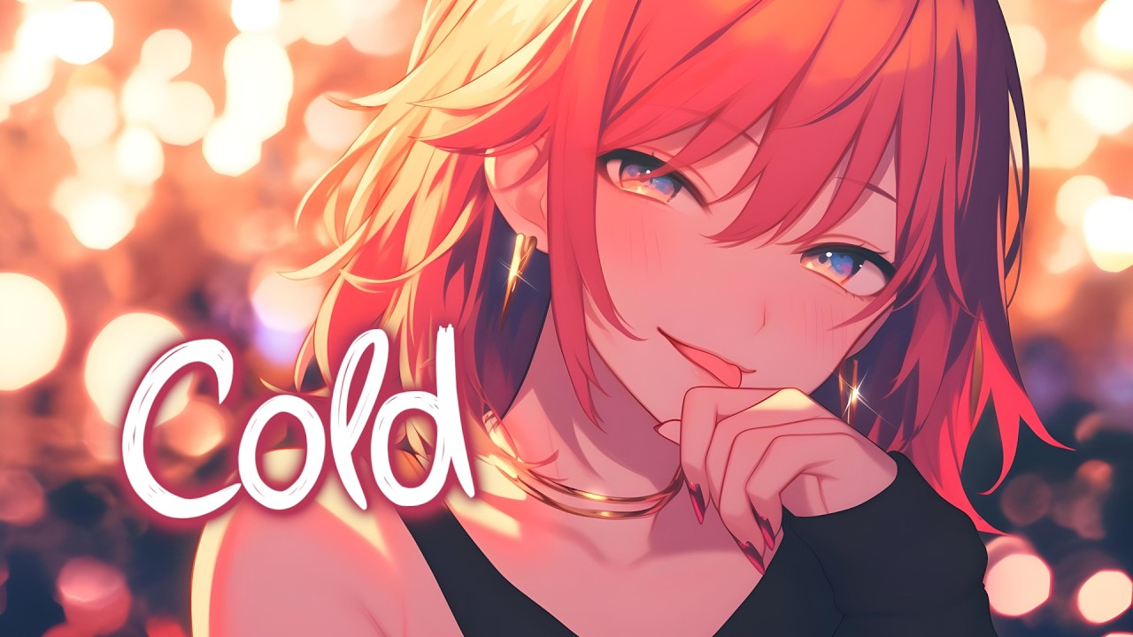 「Nightcore」 Cold - Alfie Castley ♡ (Lyrics)