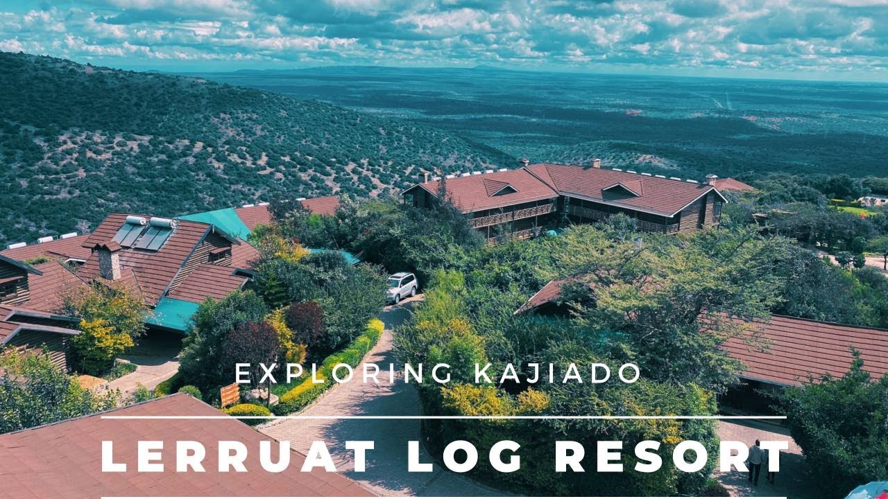 UNIQUE PLACES TO VISIT IN KENYA | Lerruat Log Resort, Kajiado
