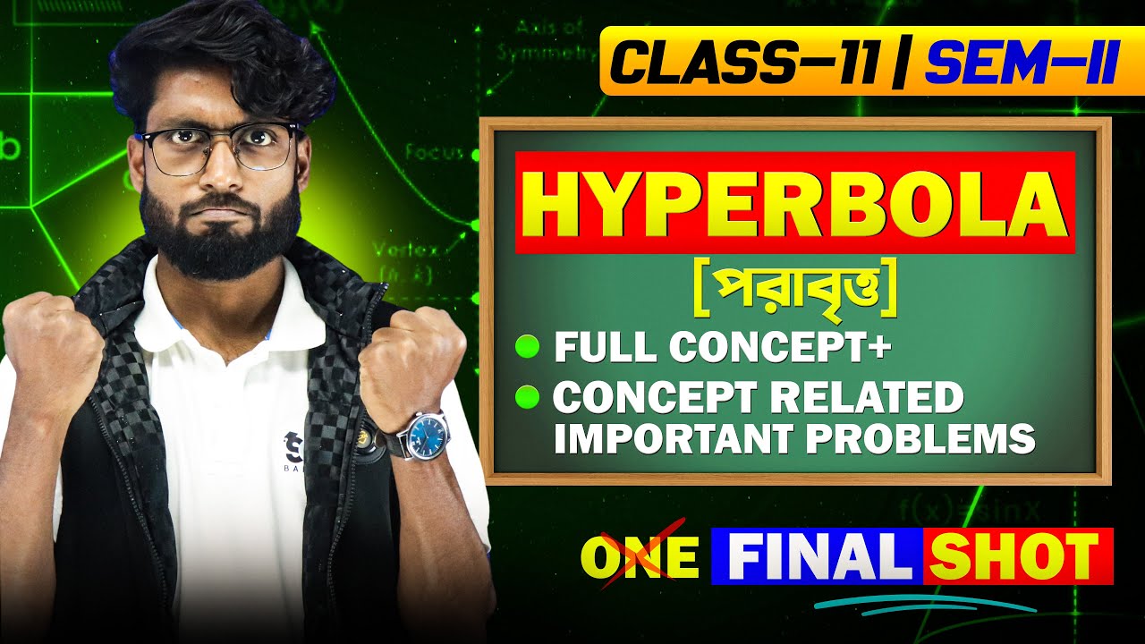 পরাবৃত্ত Class 11 | Class 11 SEM-2 | Hyperbola Class 11 Maths | SOE Bangla