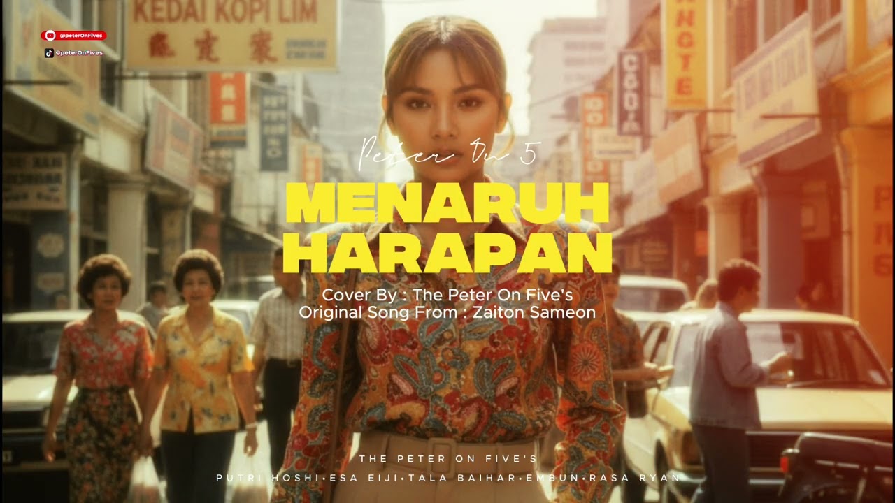 Zaiton Sameon - Menaruh Harapan Cover By - Peter On Five's