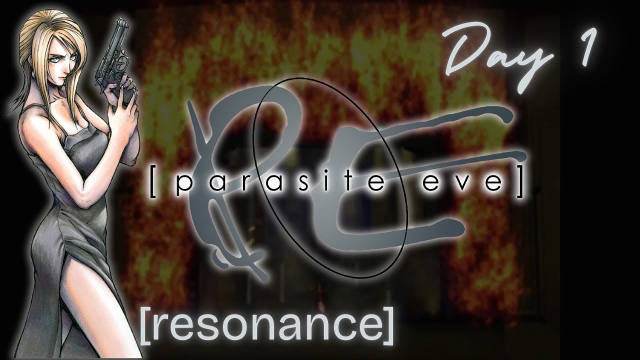 [PS One] Parasite Eve - Day 1: Resonance
