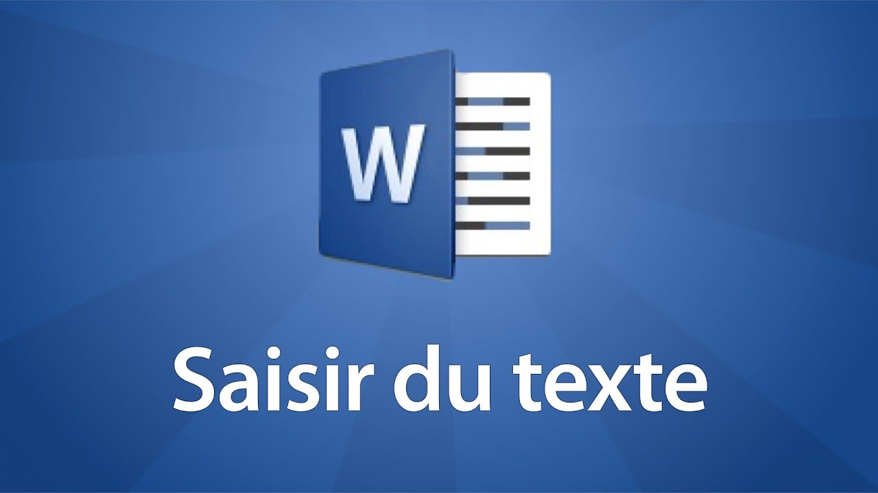 Word 2016 - Saisir du texte
