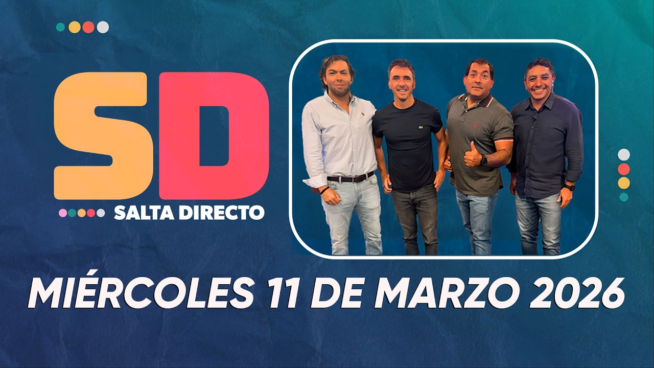 Salta Directo - 11-03-26
