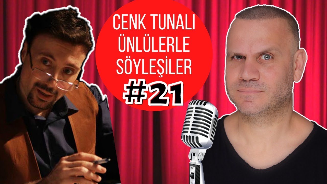 Tufan Karabulut | Cenk Tunalı İle &Uuml;nl&uuml;lerle S&ouml;yleşiler #21