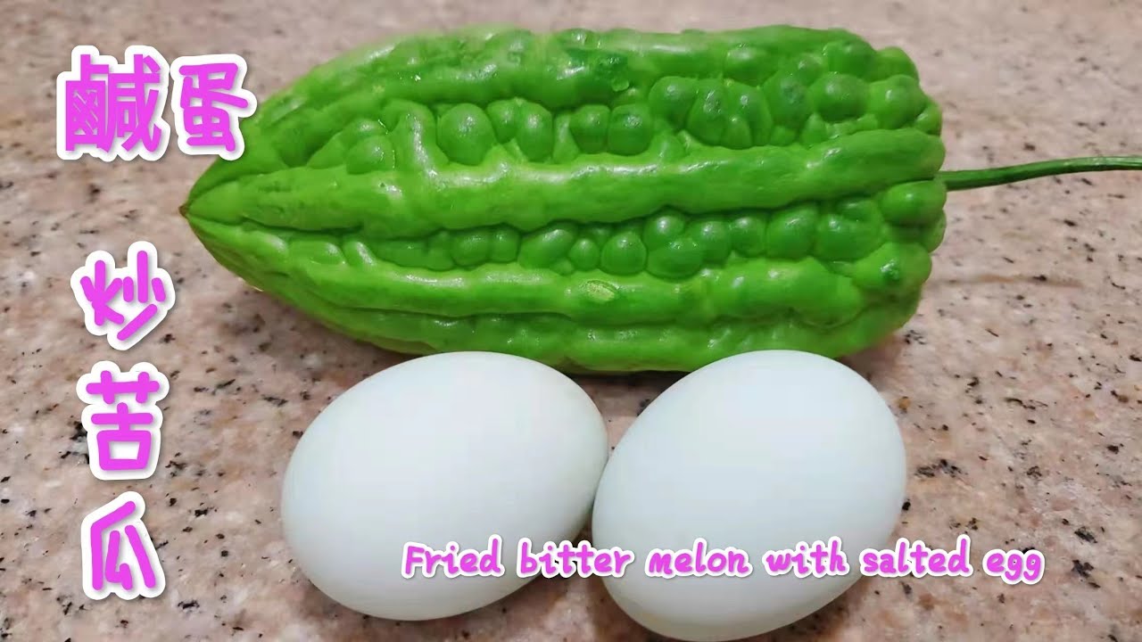 鹹蛋炒苦瓜 Fried bitter melon with salted egg