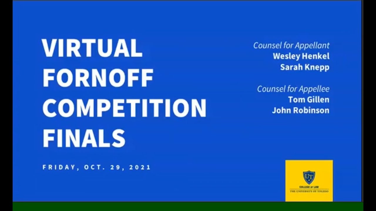 50th Annual Charles W. Fornoff Appellate Advocacy Competition