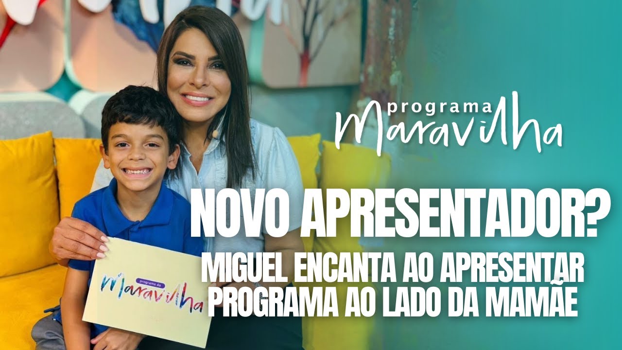 NOVO APRESENTADOR? MARA MARAVILHA APRESENTA O PROGRAMA MARAVILHA AO LADO DO SEU FILHO MIGUEL