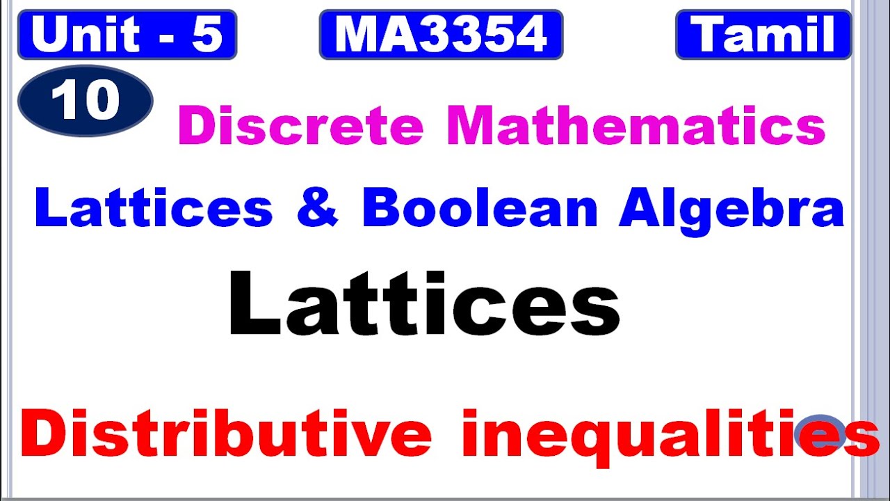 Discrete Mathematics| MA3354|Unit 5|Lattices and Boolean Algebra| Distributive inequalities in Tamil