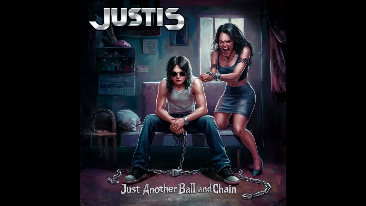 Justis - Just Another Ball And Chain