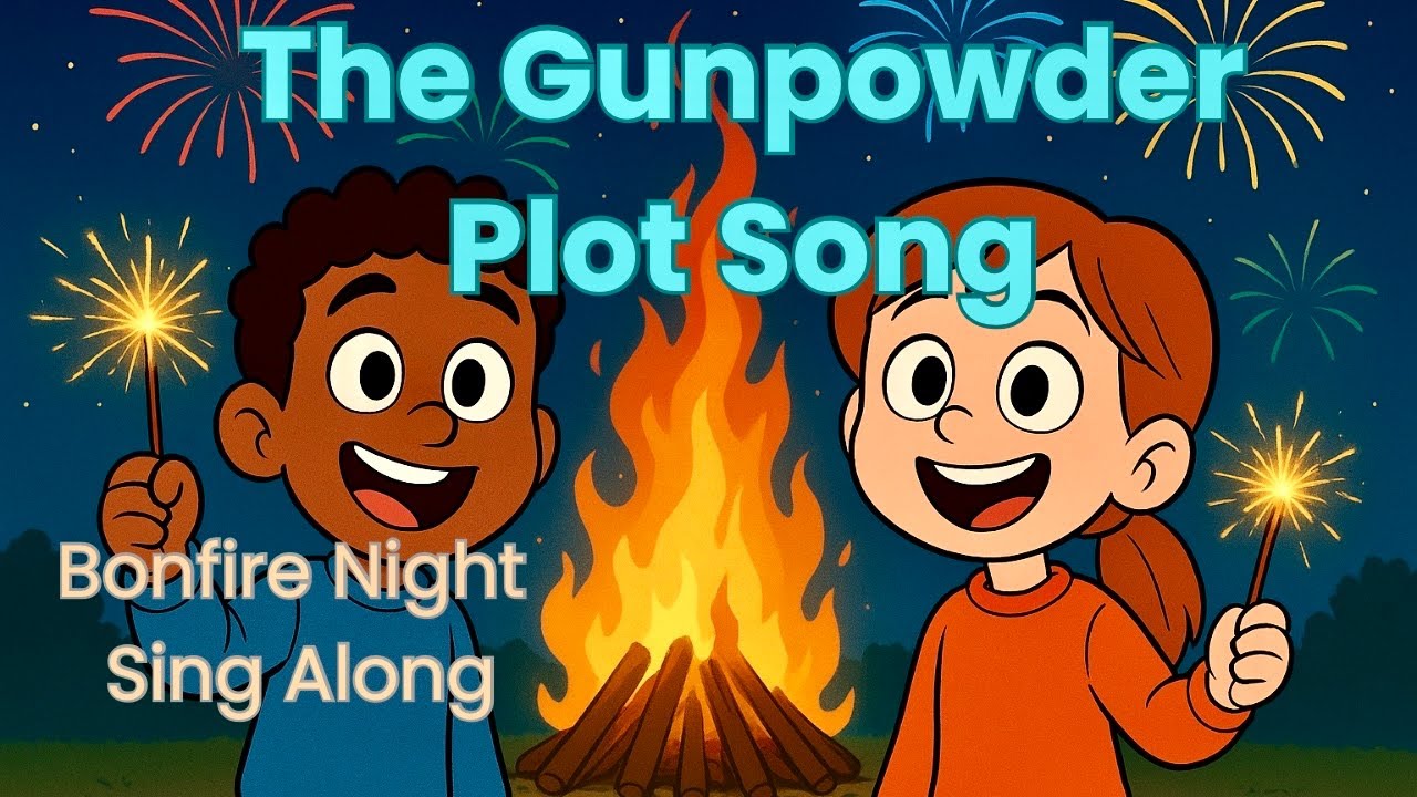Bonfire Night Song | The Story of Guy Fawkes and the Gunpowder Plot
