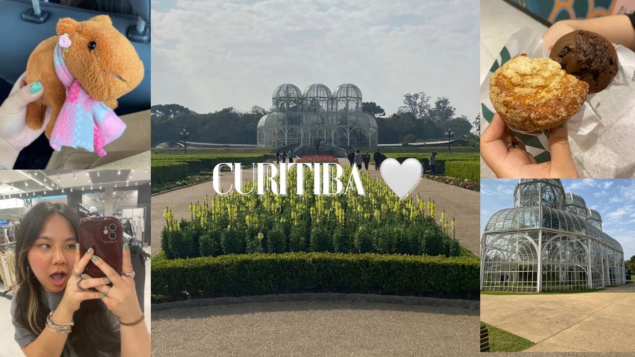 Curitiba&Paranaguá - Dia 2 | Ellen&Sam, Jardim Botânico e Shopping Baragui