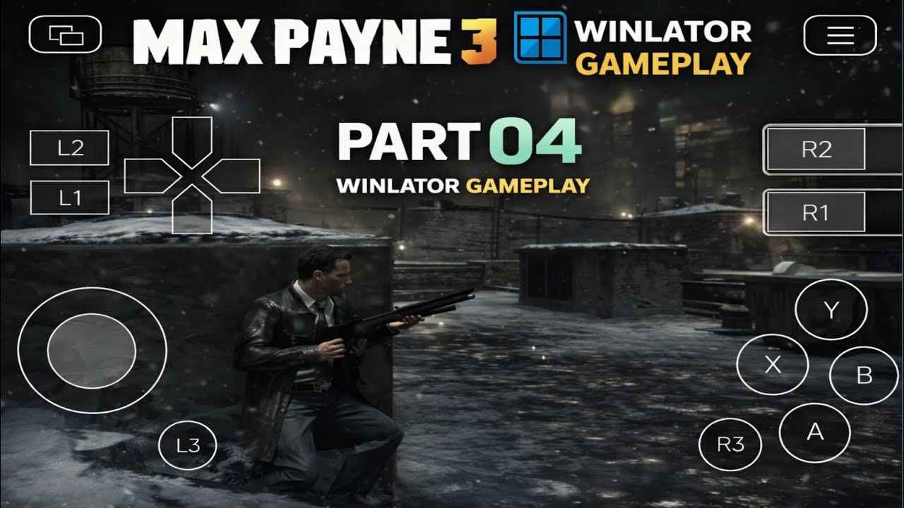 WINLATOR Max Payne 3 Gameplay | Mission 4 – Anybody Can Buy Me a Drink | Android