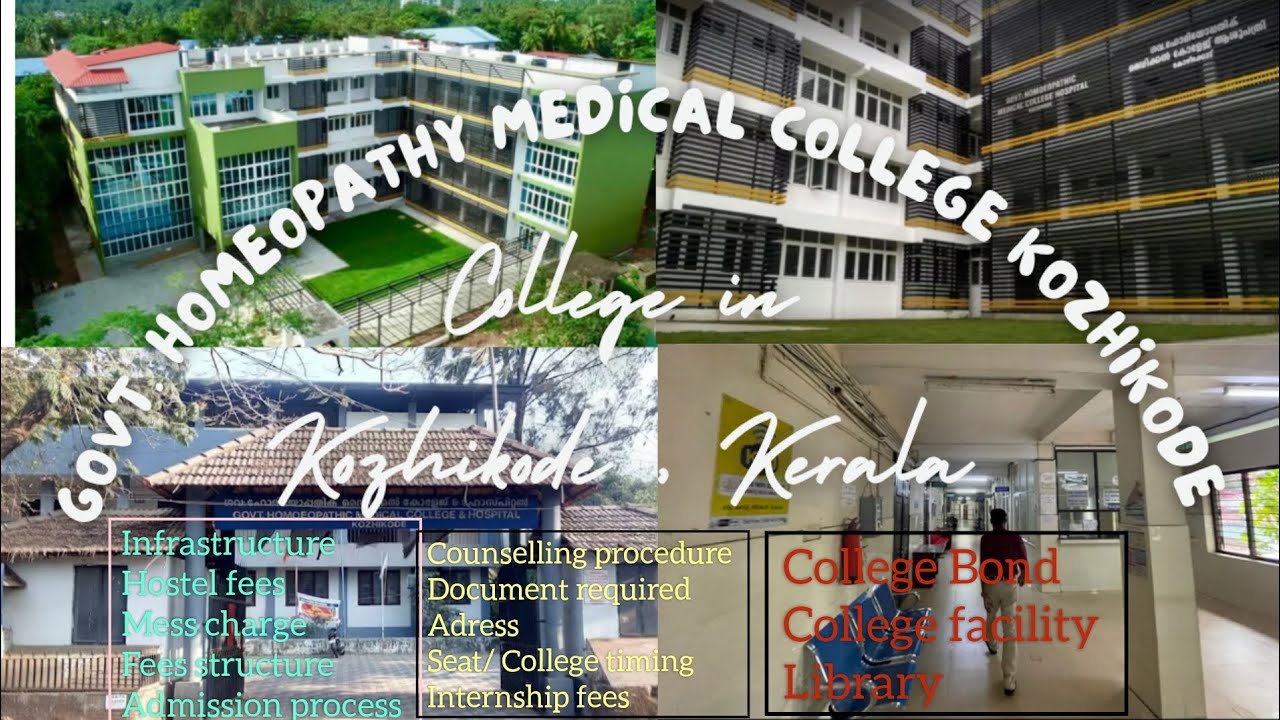 BHMS in Kerala | Govt Homoeopathic Medical College Kozhikode | Fees, Hostel, Bond, Timing,