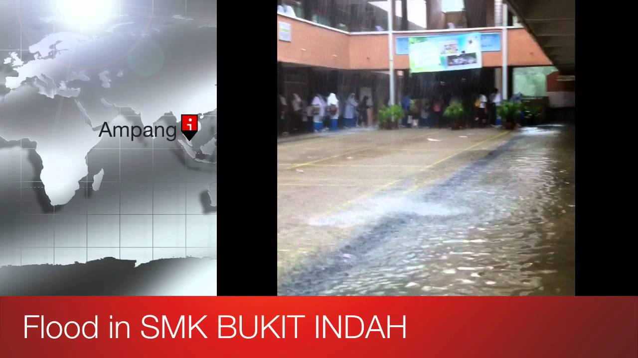 Flood in SMK Bukit Indah