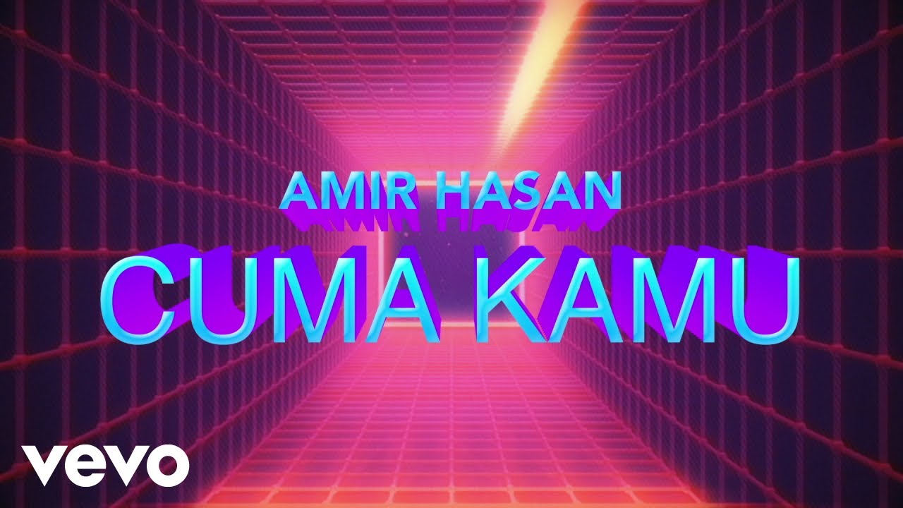 Amir Hasan - Cuma Kamu (