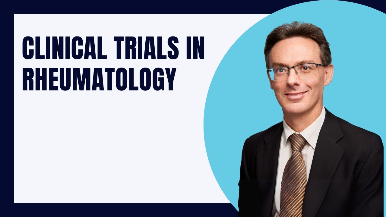 Clinical Trials in Rheumatology