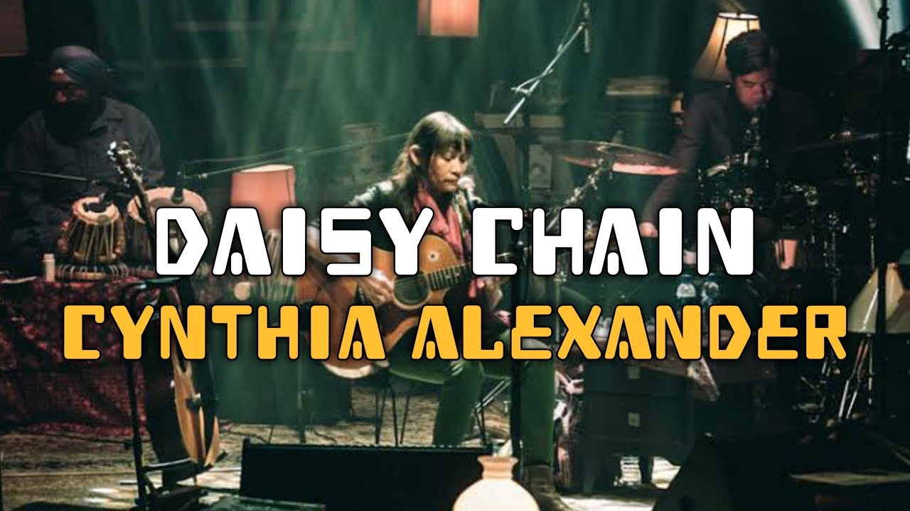 Daisy Chain | Cynthia Alexander | Lyric Video
