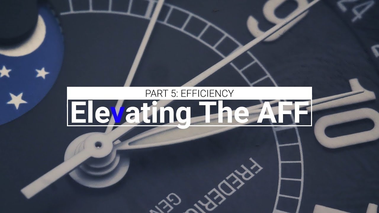 Elevating the AFF, Part 5---Efficiency