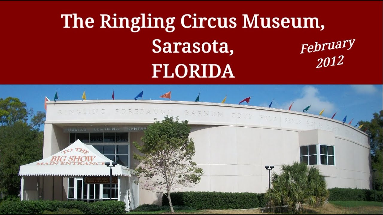 Florida Sarasota The Ringling Circus Museum 2012