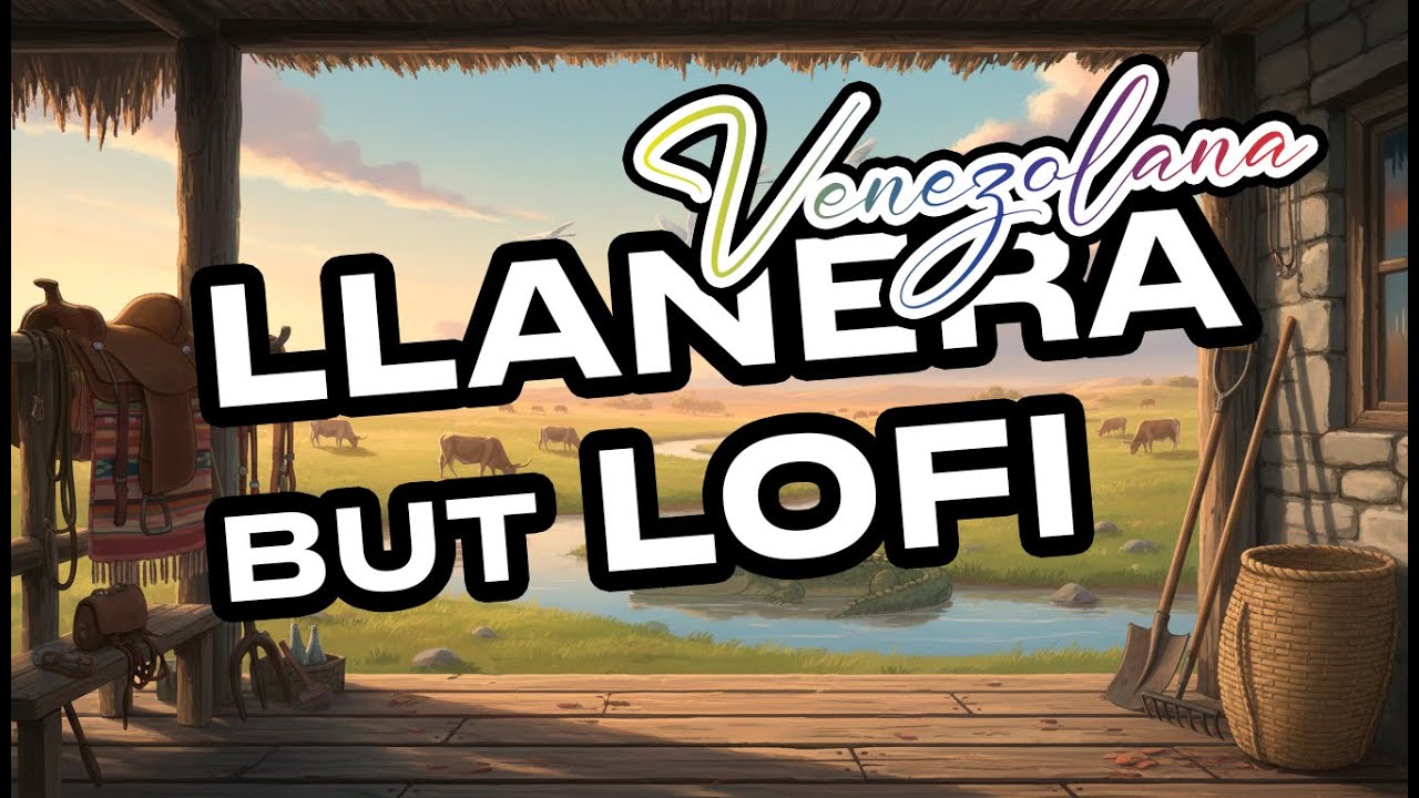 Llanera Lo-Fi: El sentimiento de nuestra tierra. 🇻🇪