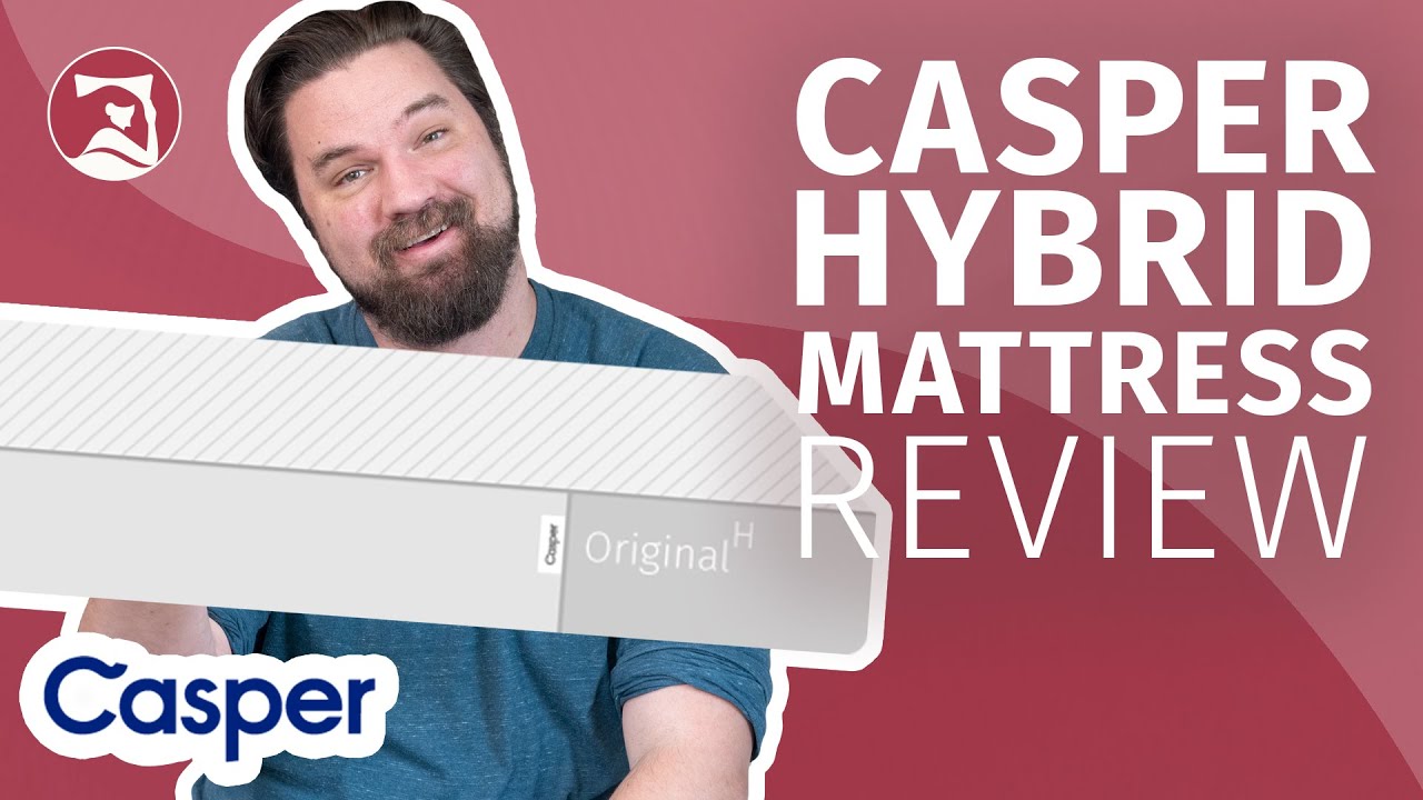 Обзор матраса Casper Hybrid + сравнение с Casper Original