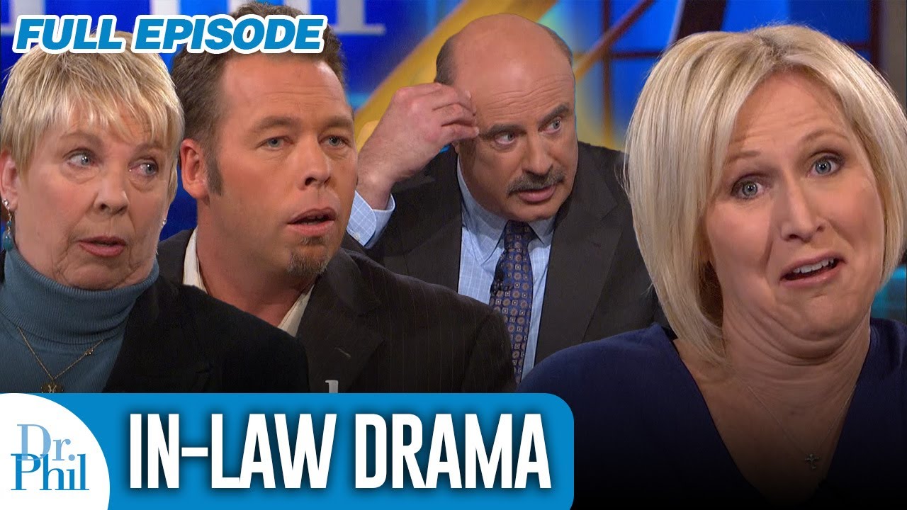 In-Law Drama | FULL EPISODE | Dr. Phil