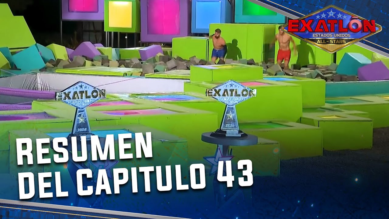 Resumen Del Capitulo 43 I Exatlón EEUU #9 All Stars