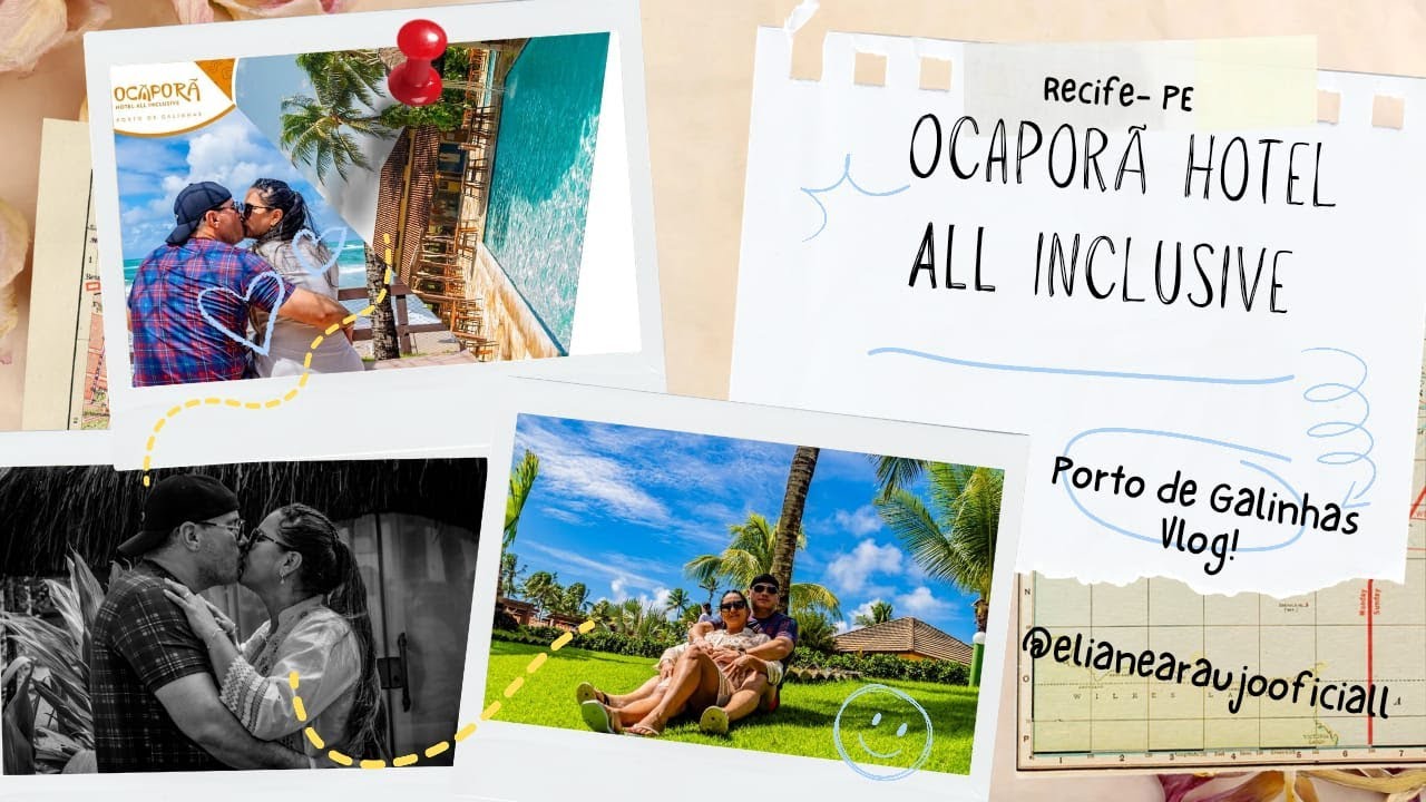 Ocaponã  Hotel All inclusive - Porto de Galinhas.