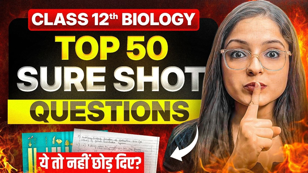 Top 50 Most Expected Biology Questions | CBSE Class 12 Biology Board Exam 2026 | Ekta Soni