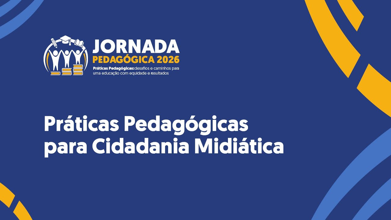 Práticas Pedagógicas para a Cidadania Midiática