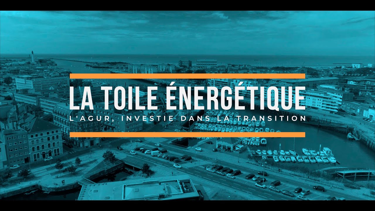 LA TOILE ENERGETIQUE - L'AGUR, investie dans la transition