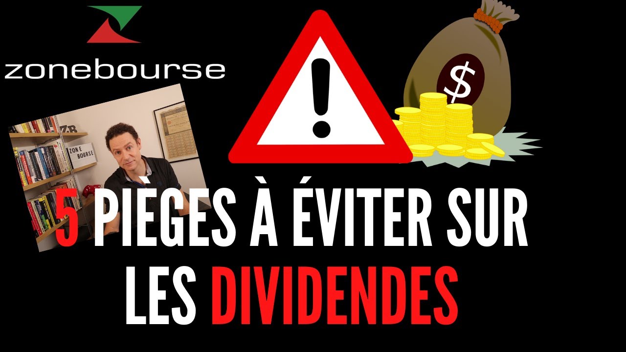 5 pièges à éviter sur les dividendes