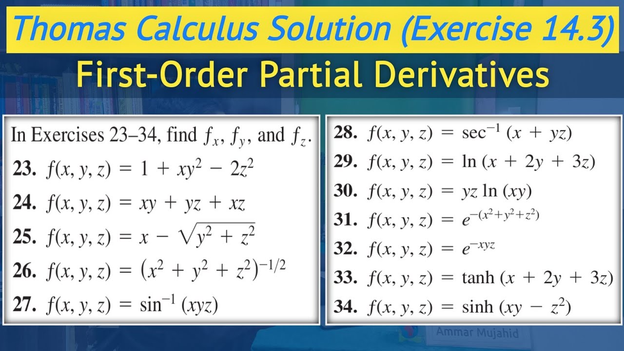 Thomas calculus exercise 14.3 Q23 to Q34 | partial derivative in multivariable calculus || Lec 16