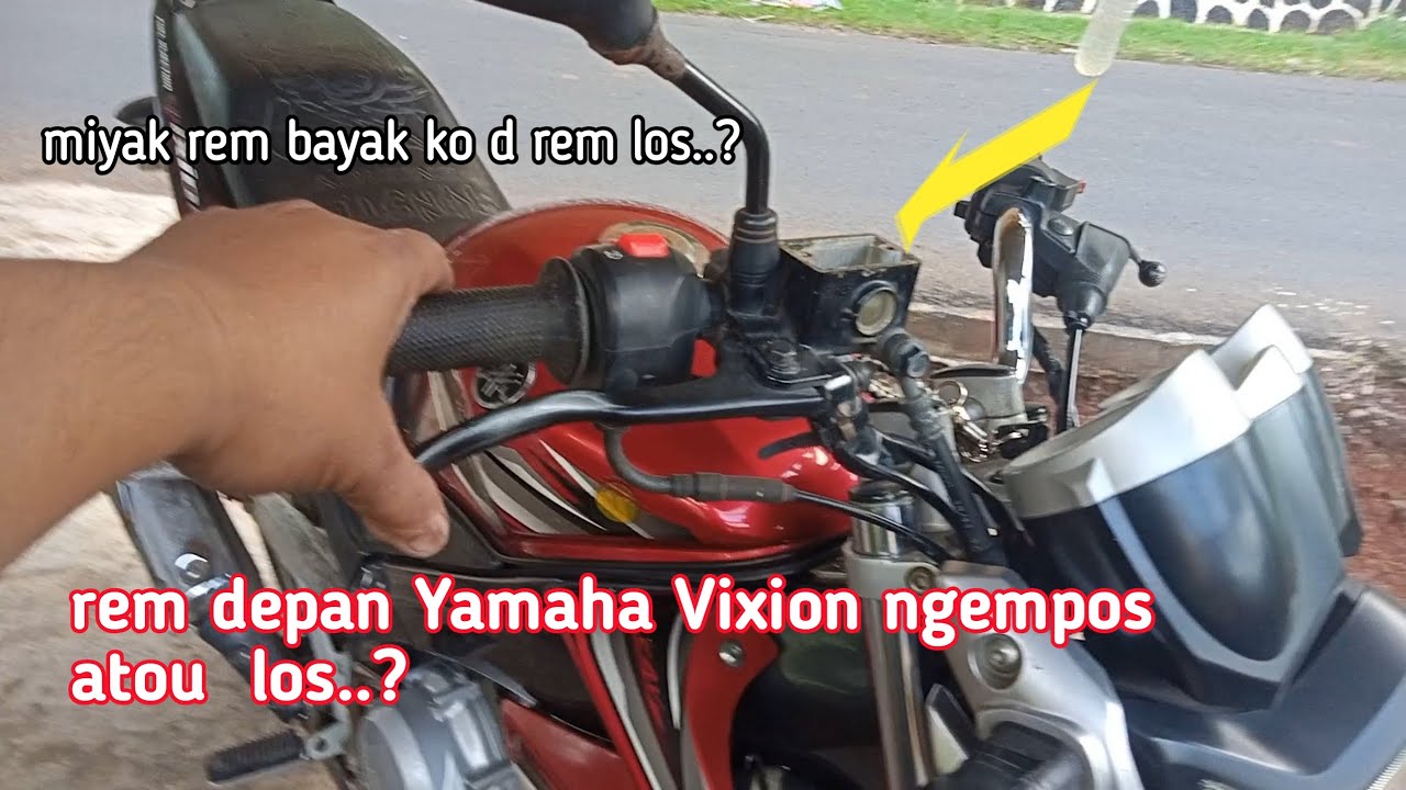 cara mengatasi rem depan Yamaha Vixion blong
