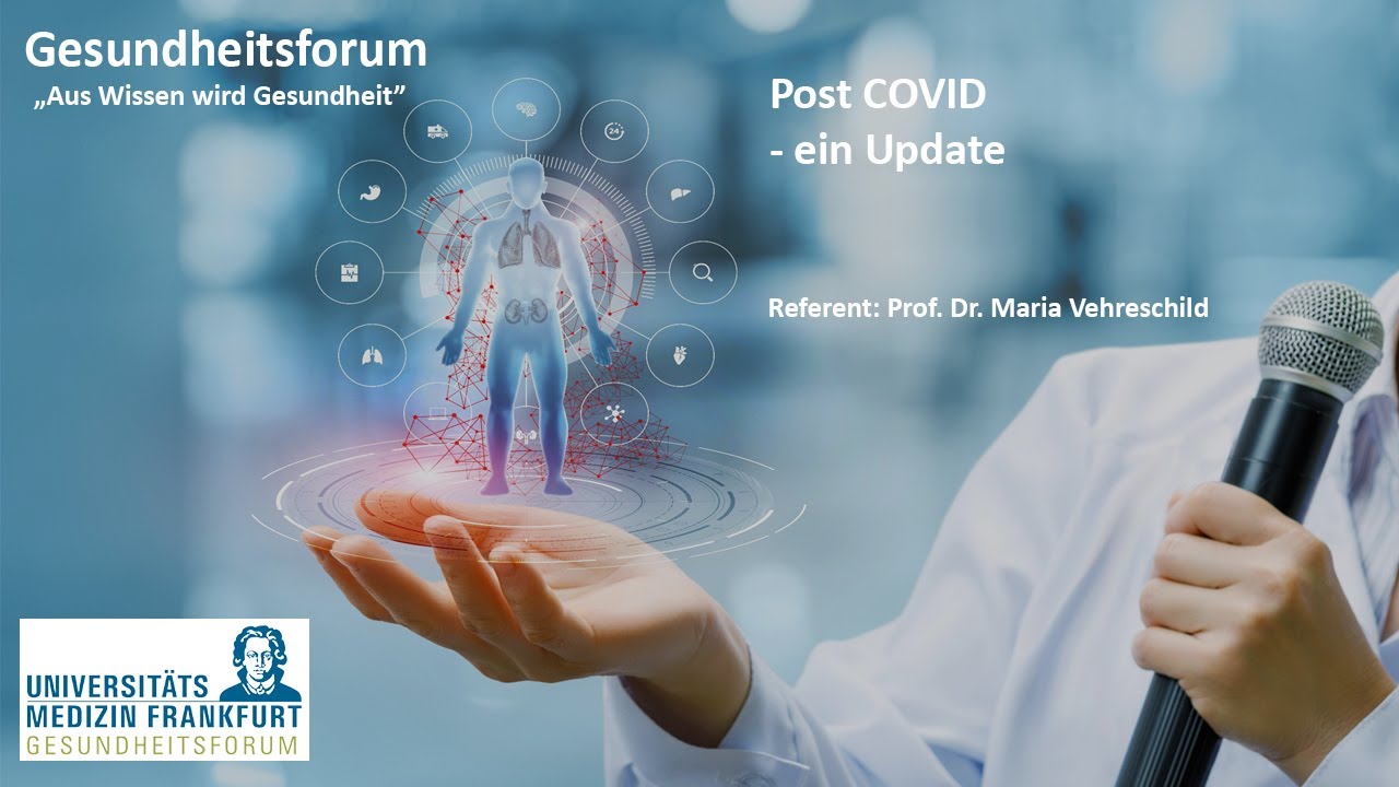 Post COVID - ein Update #gesundheitsforumffm