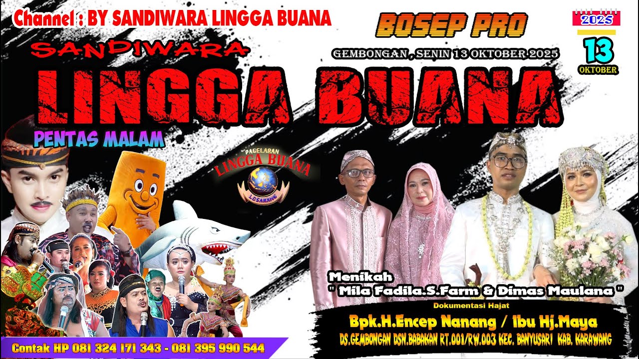 LIVE SANDIWARA LINGGA BUANA Gembongan , Senin 13 Oktober 2025  PENTAS MALAM CERITA