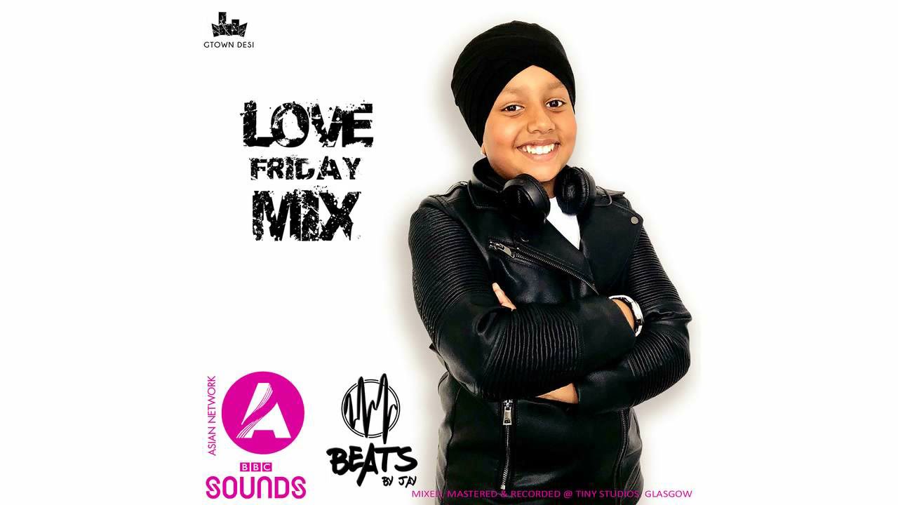 Beats By Jay (Gtown Desi) - BBC Asian Network - Love Friday Mix (June 2021)