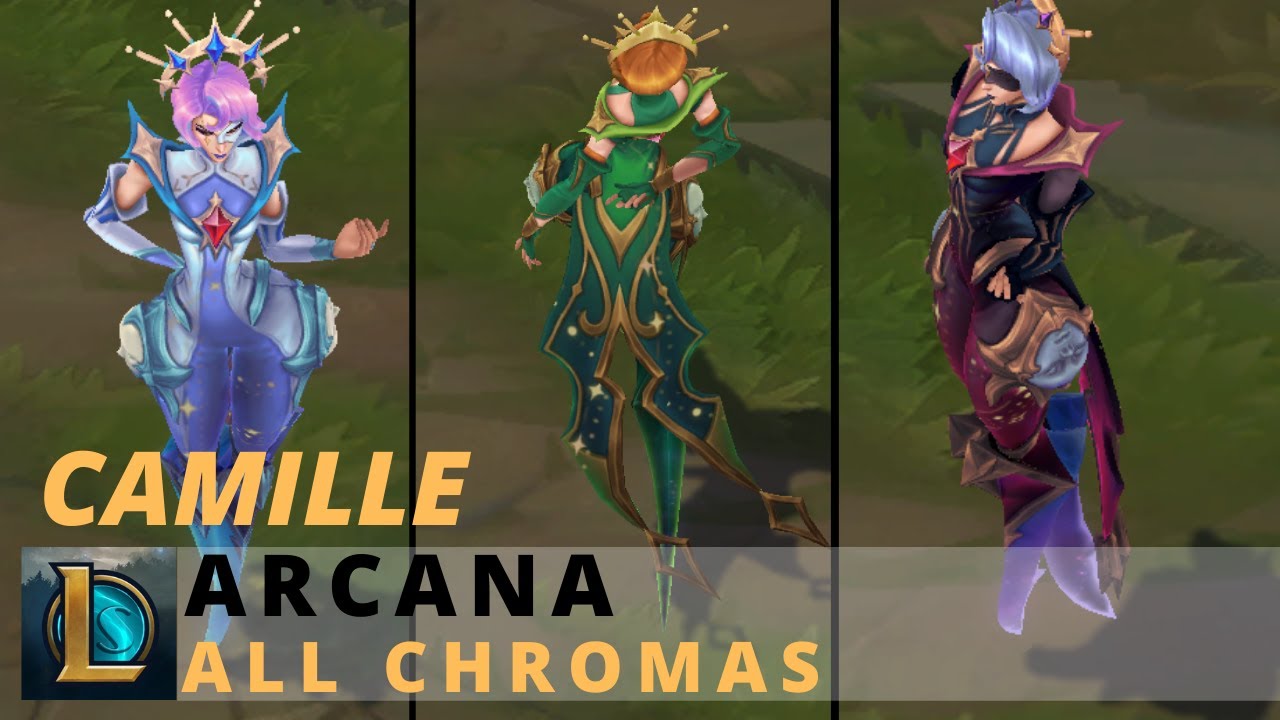 Arcana Camille All Chromas - League of Legends