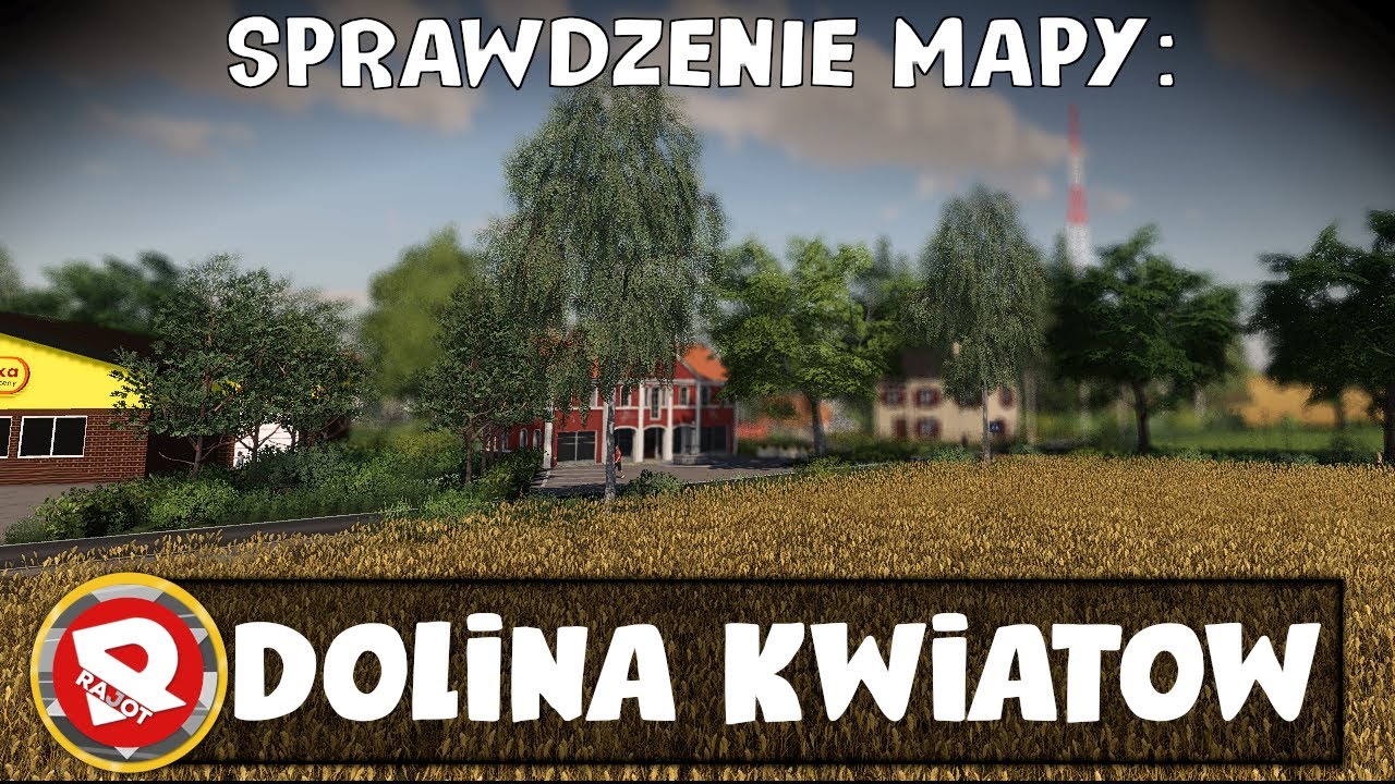 ✔Sprawdzenie MAPY:★ Dolina Kwiatów ★ Farming Simulator 19
