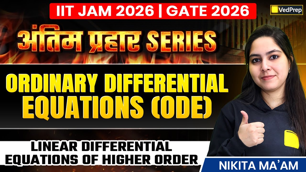 Ordinary Differential Equations (ODE) | Linear Higher Order | IIT JAM 2026 | GATE 2026  | Maths