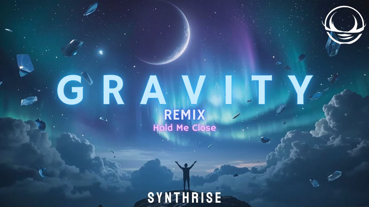 Gravity (REMIX) – Emotional Future Bass | Synthrise