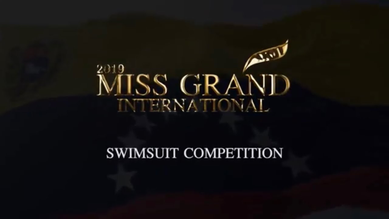 MISS GRAND INTERNATIONAL 2019 SWIMSUIT COMPETITIONS