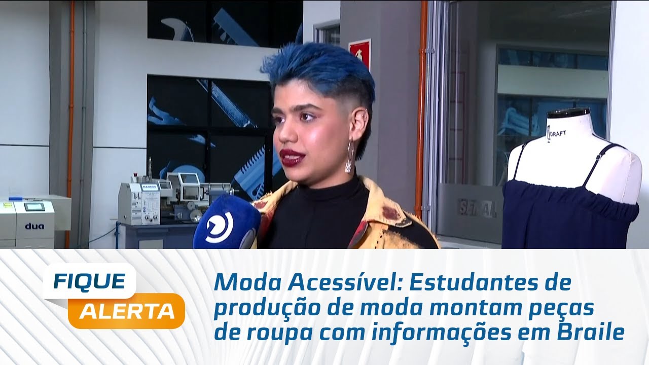 Moda Acess&iacute;vel: Estudantes de produ&ccedil;&atilde;o de moda montam pe&ccedil;as de roupa com informa&ccedil;&otilde;es em Braile