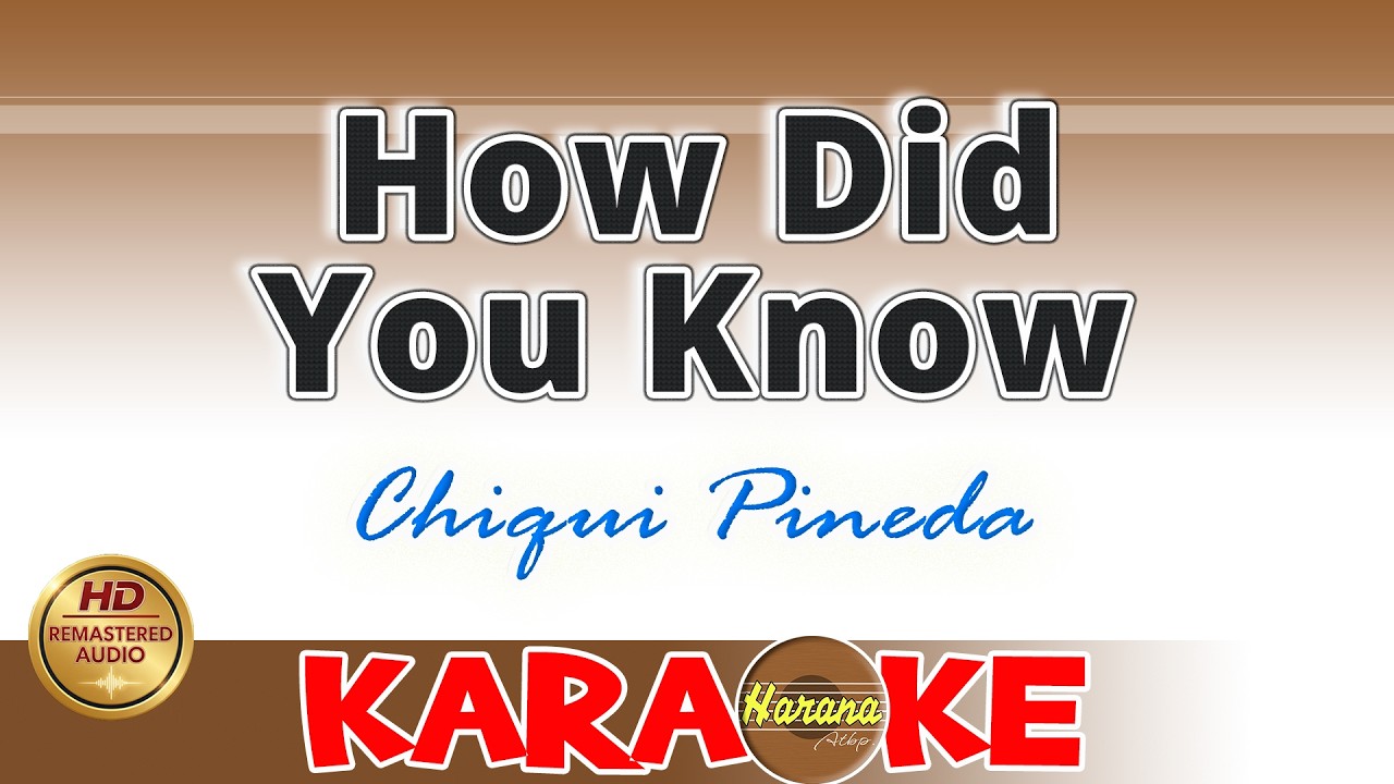 How Did You Know KARAOKE 🎤 | Chiqui Pineda ⭐ BEST