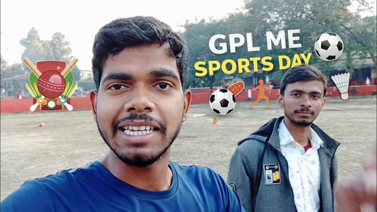 GPL ME SPORTS DAY SURU🎯 