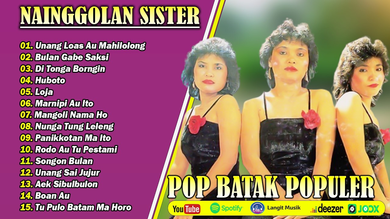 NAINGGOLAN SISTER FULL ALBUM TERPOPULER - LAGU BATAK NOSTALGI POPULER TERBAIK ENAK DIDENGAR
